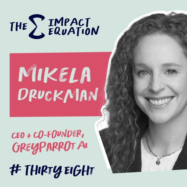 cover art for Mikela Druckman, CEO & Co-founder, Greyparrot AI