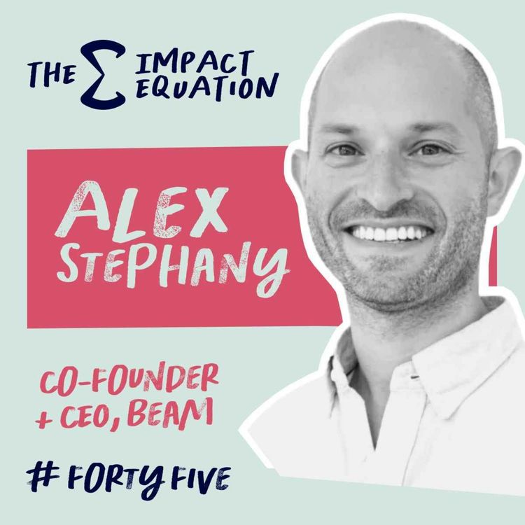 cover art for Alex Stephany, Founder & CEO, Beam