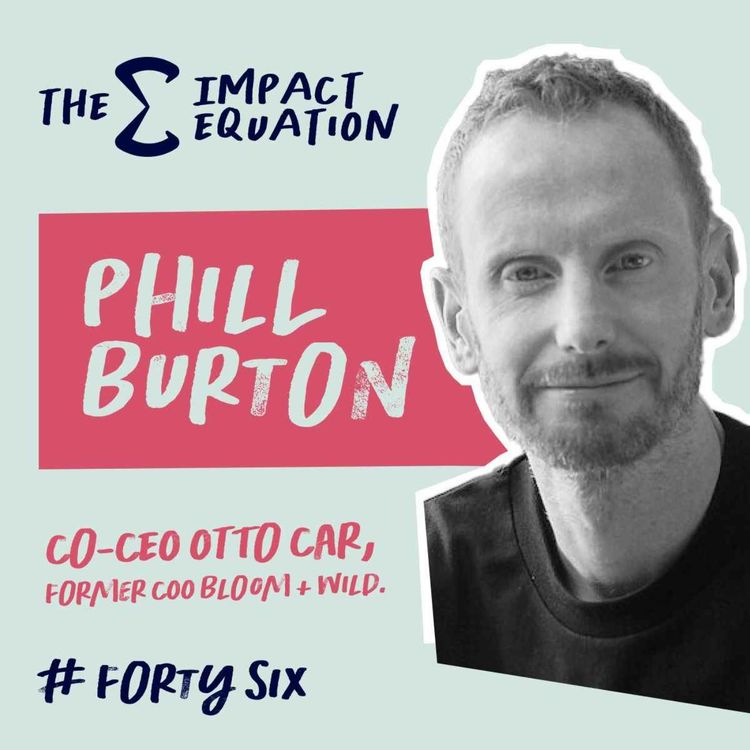 cover art for Phill Burton, Co-CEO, Otto Car