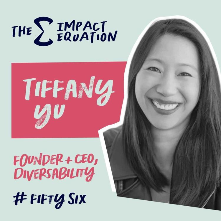 cover art for Tiffany Yu, Founder & CEO, Diversability