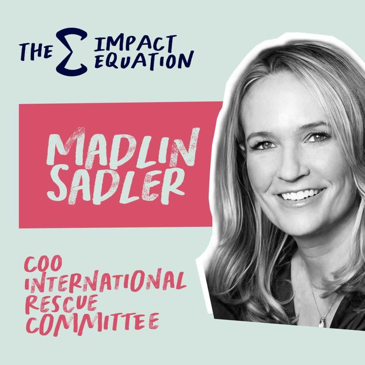 cover art for Madlin Sadler: Delivering humanitarian relief across 40 fragile countries