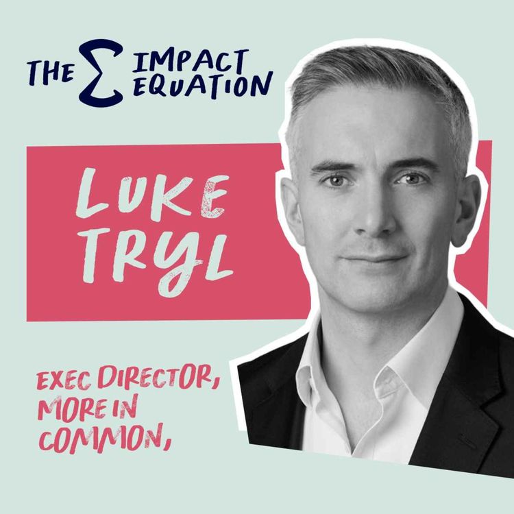 cover art for Luke Tryl: Do we have more in common?
