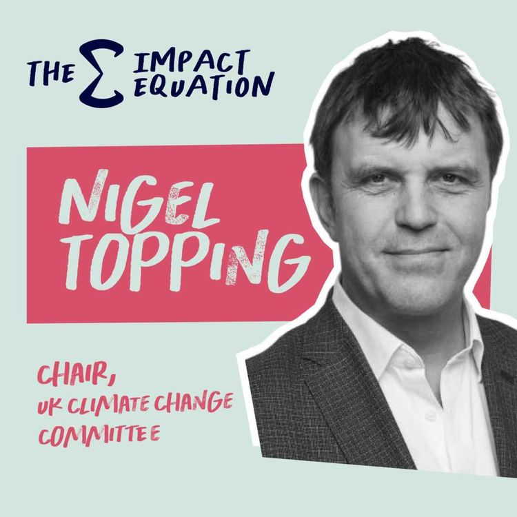cover art for Nigel Topping: Legend of the Climate Movement