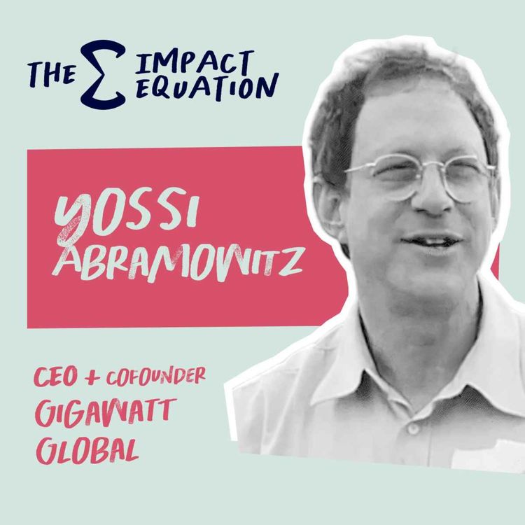 cover art for Yossi Abramowitz: Nobel Prize Nominee & Powering the Middle East & Africa