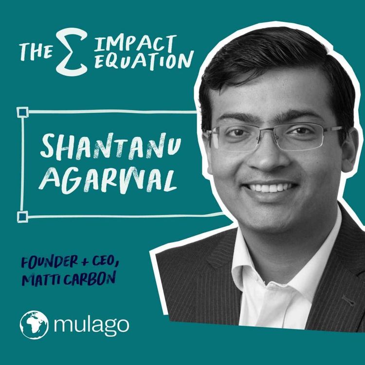 cover art for Shantanu Agarwal: The $100m Carbon Removal Breakthrough