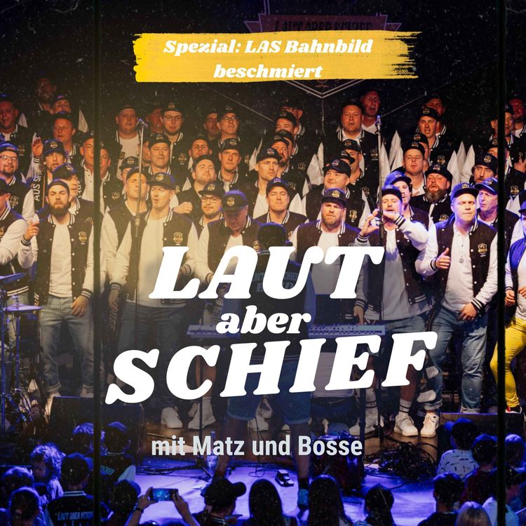 cover art for Spezial - LAS Bahnbild beschmiert!
