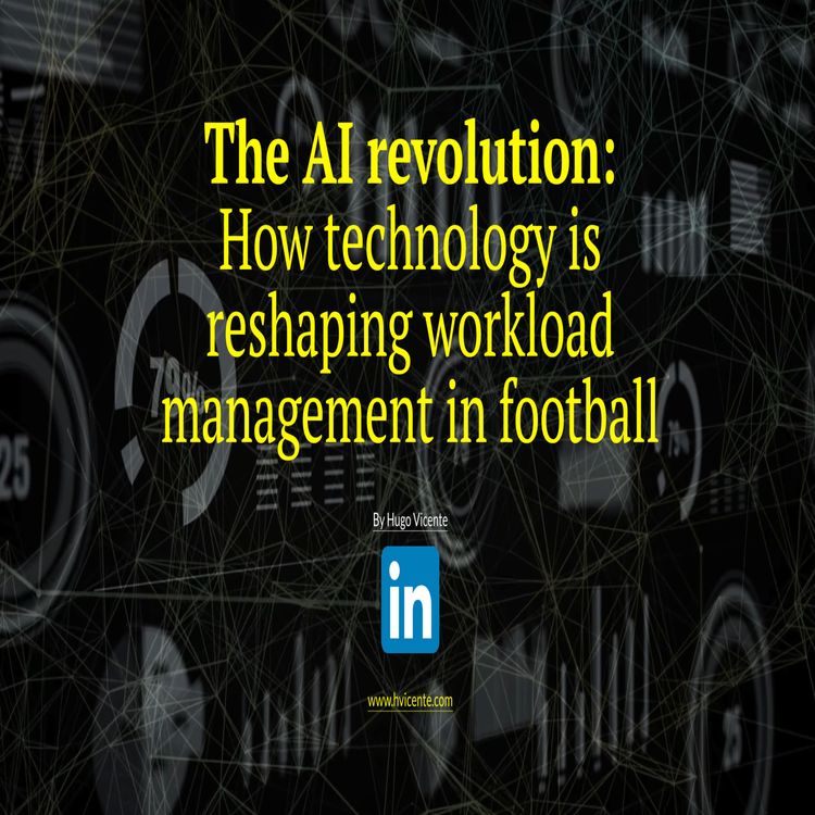 cover art for The AI revolution:How technology is reshaping workload management in football