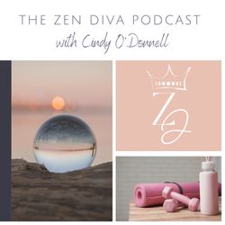 cover art for The Zen Diva & co with Cindy O'Donnell