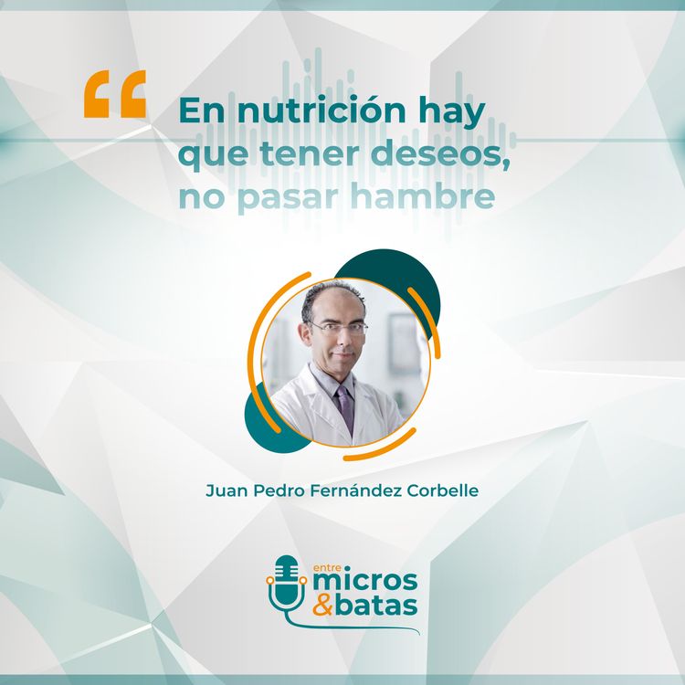 cover art for 11 - En nutrición hay que tener deseos, no pasar hambre