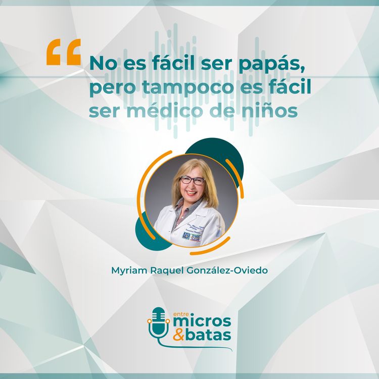 cover art for 13 - No es fácil ser papás, pero tampoco es fácil ser médico de niños