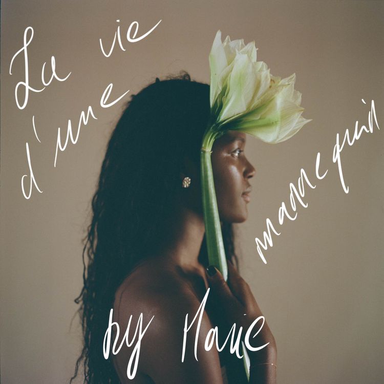 cover art for Pourquoi j’ai décidé de créer La Vie d’une Mannequin ?