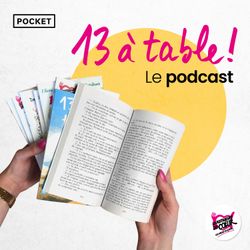 cover art for 13 à table ! Le podcast