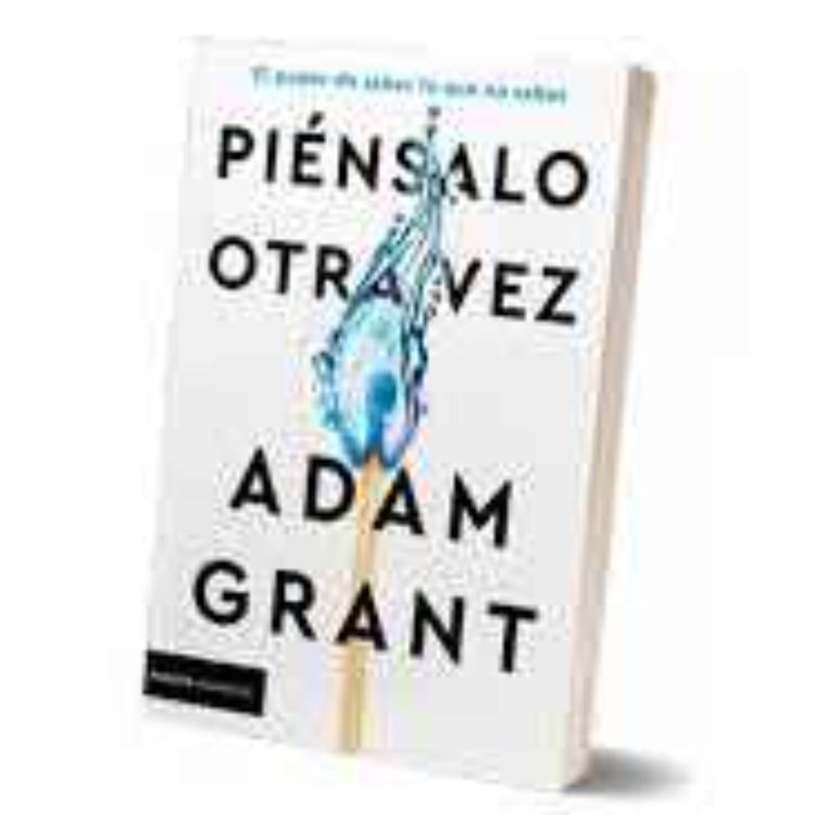 cover art for "Piénsalo Otra Vez" de Adam Grant