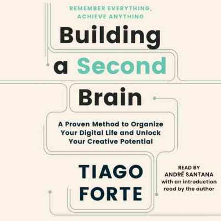 cover art for Building a Second Brain - Tiago Forte