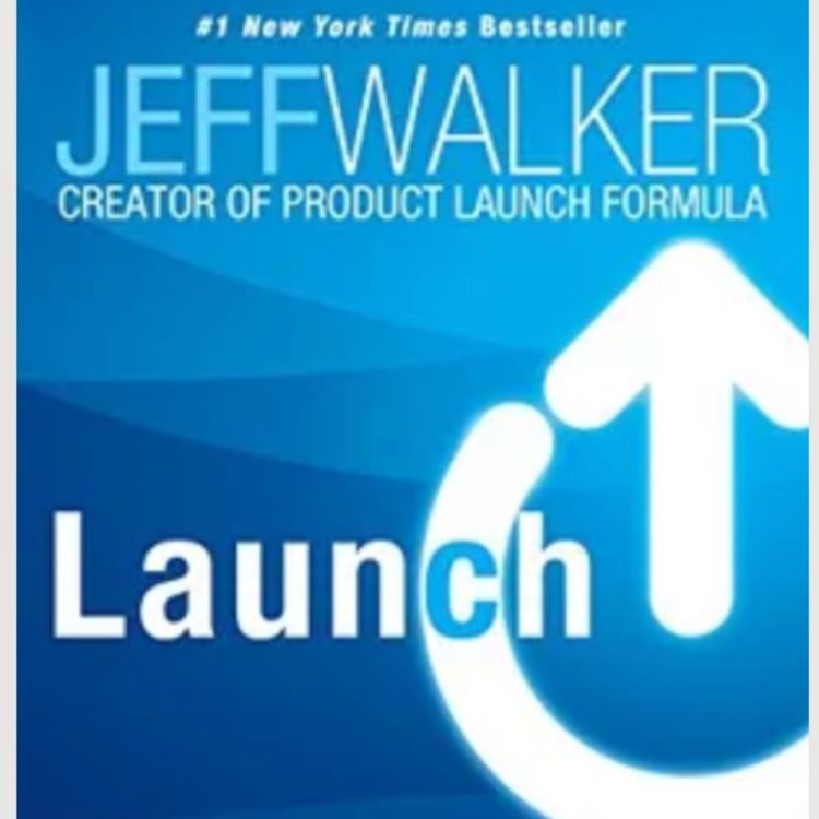 cover art for La Fórmula del Éxito: "Launch" por Jeff Walker