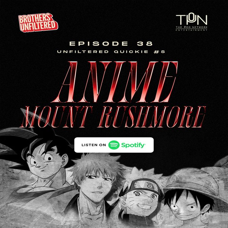 cover art for ANIME MOUNT RUSHMORE (#38)