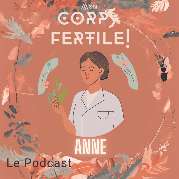 cover art for Une méthode naturelle pour comprendre son cycle - la Méthode de l'Ovulation Billings®