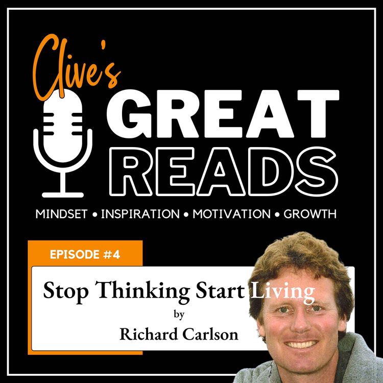 cover art for Stop Thinking Start Living by Richard Carlson