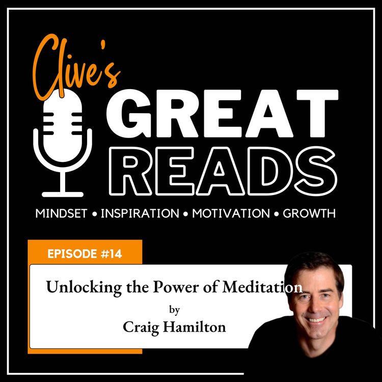 cover art for Unlocking the Power of Meditation by Craig Hamilton