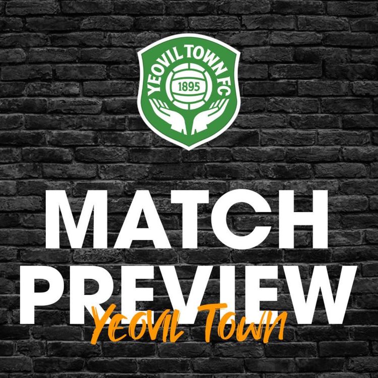 cover art for Match Preview #24 - Yeovil Town (A)