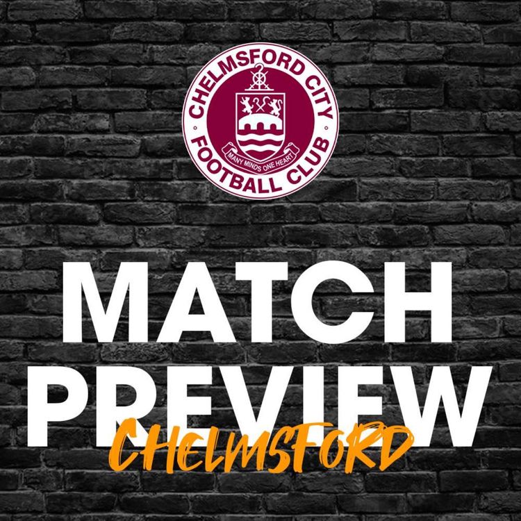 cover art for Match Preview #28 - Chelmsford City (A)