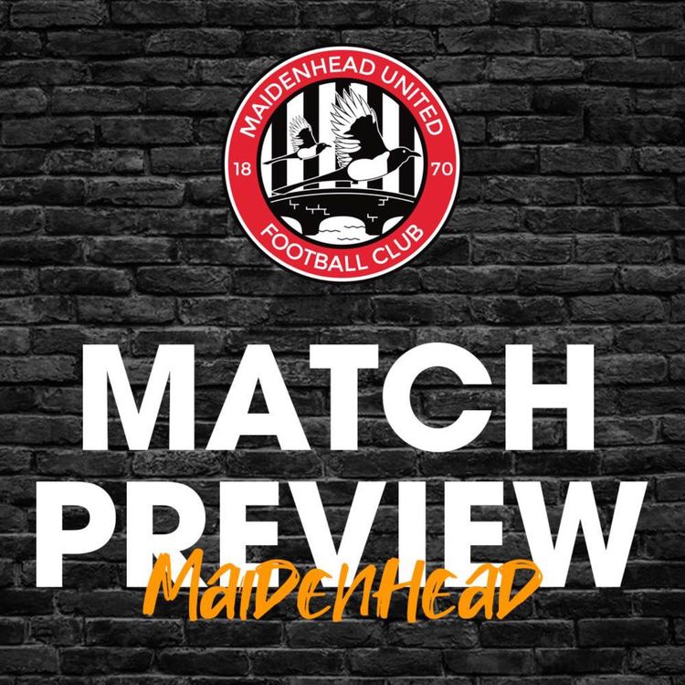 cover art for Match Preview #42 - Maidenhead (A)