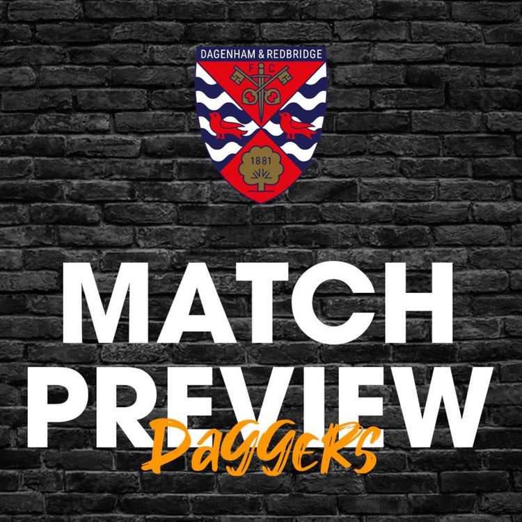 cover art for Match Preview #43 - Dagenham (H)