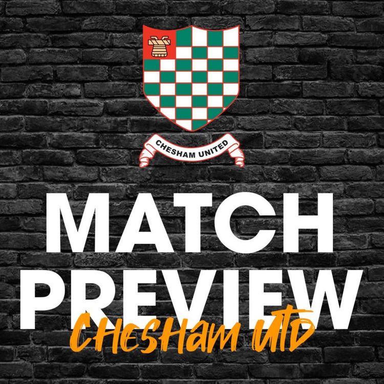 cover art for Match Preview #45 - Chesham Utd (A)