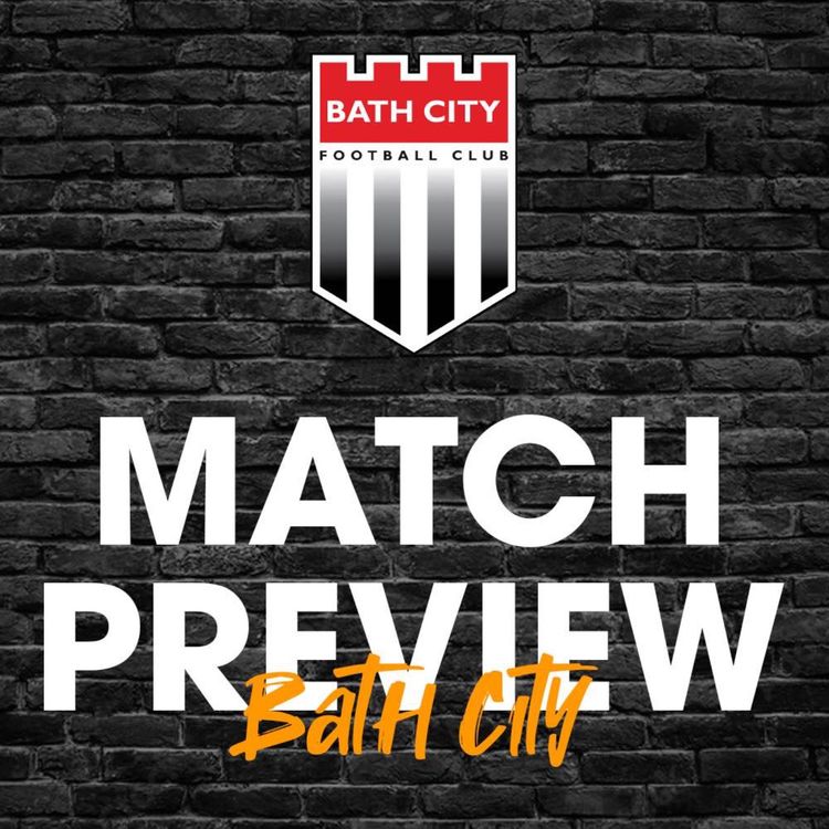 cover art for Match Preview #51 - Bath City (A)