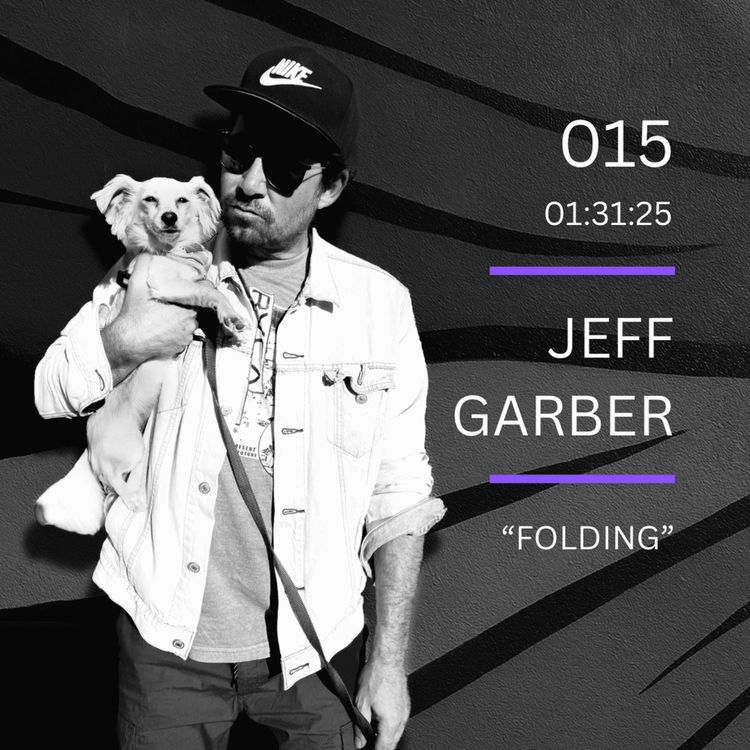 cover art for 015: "Folding" feat. Jeff Garber (Castor, National Skyline, Year of the Rabbit)