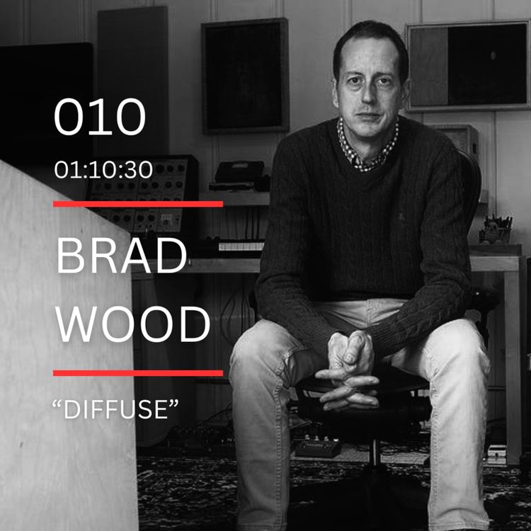 cover art for 010: "Diffuse" feat. Brad Wood (Record Producer)