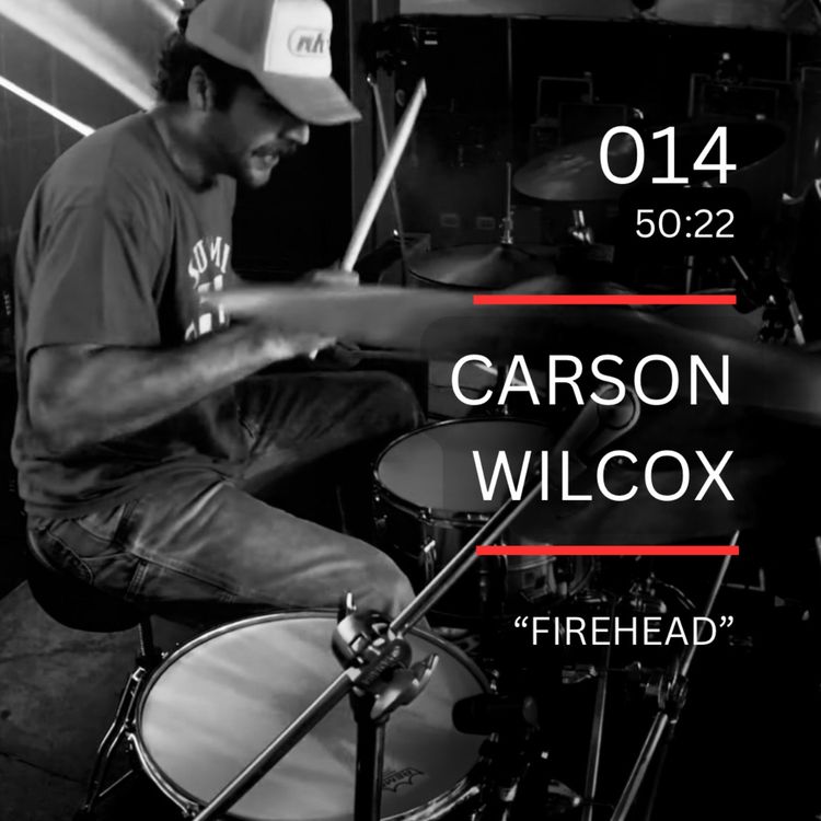 cover art for 014: "Firehead" feat. Carson Wilcox (Bleed, Narrow Head)