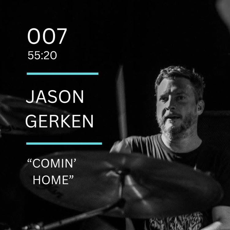 cover art for 007: "Comin' Home" feat. Jason Gerken (Shiner, HUM, Molly McGuire)