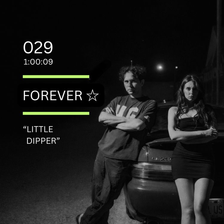 cover art for 029: "Little Dipper" feat. David Chavez & Rachel Stang (Forever ☆)
