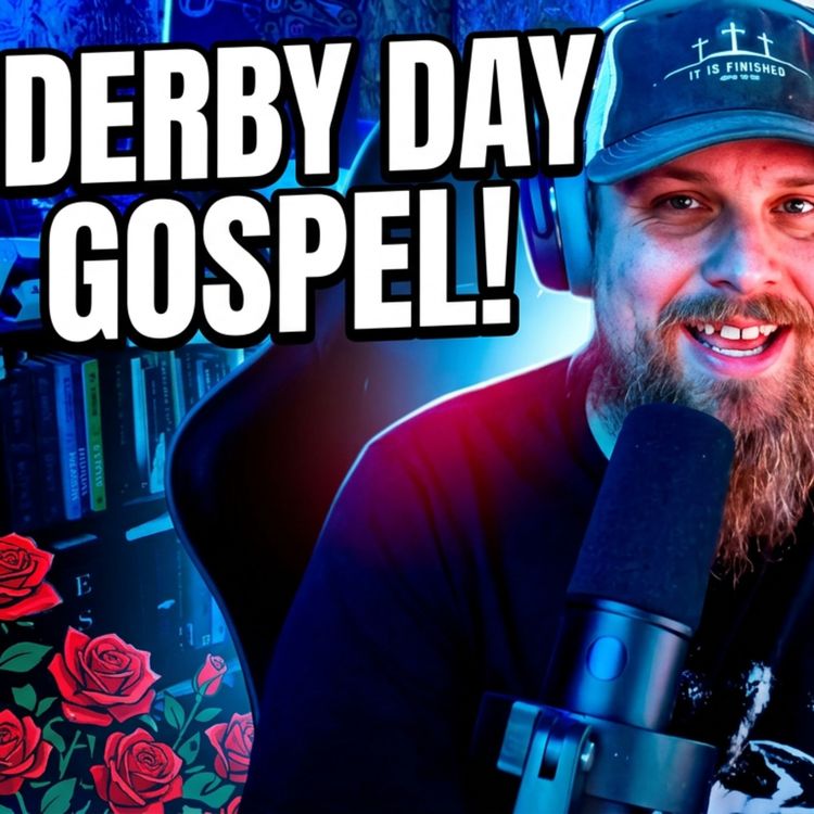 cover art for We brought the Gospel to the 152nd Derby!!