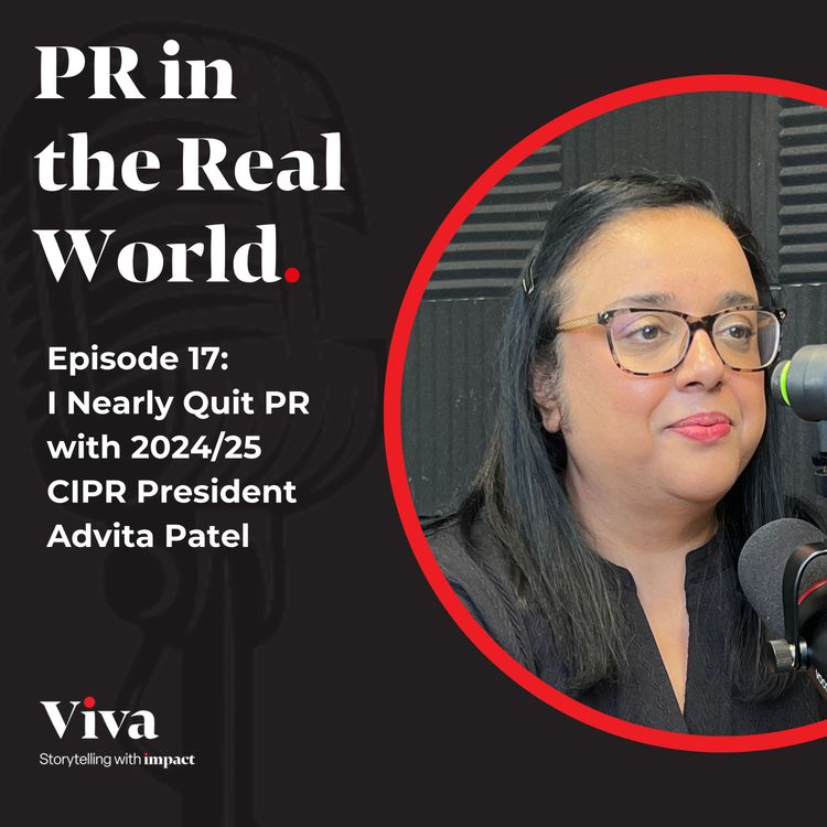 cover art for I Nearly Quit PR with 2024/25 CIPR President Advita Patel