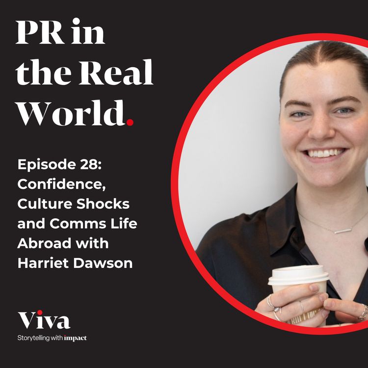 cover art for Confidence, Culture Shocks and Comms Life Abroad with Harriet Dawson