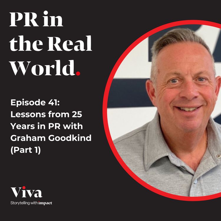 cover art for Lessons from 25 Years in PR with Graham Goodkind (Part 1)