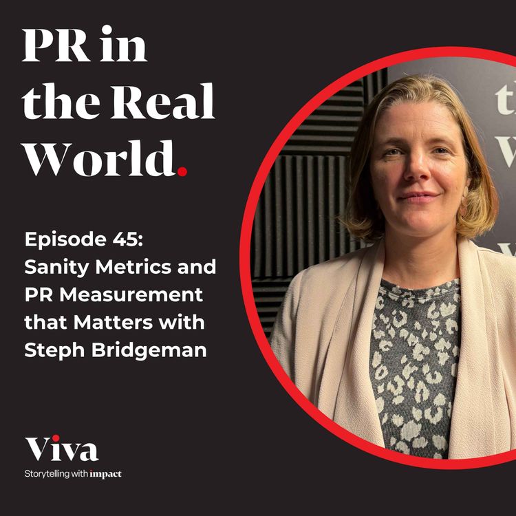 cover art for Sanity Metrics and PR Measurement that Matters with Steph Bridgeman