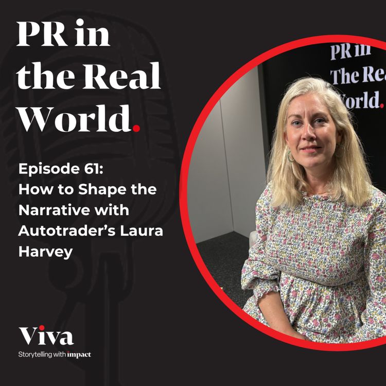 cover art for How to Shape the Narrative with Autotrader’s Laura Harvey