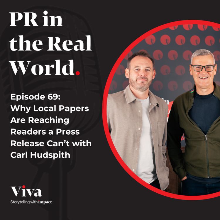 cover art for Why Local Papers Are Reaching Readers a Press Release Can't with Carl Hudspith