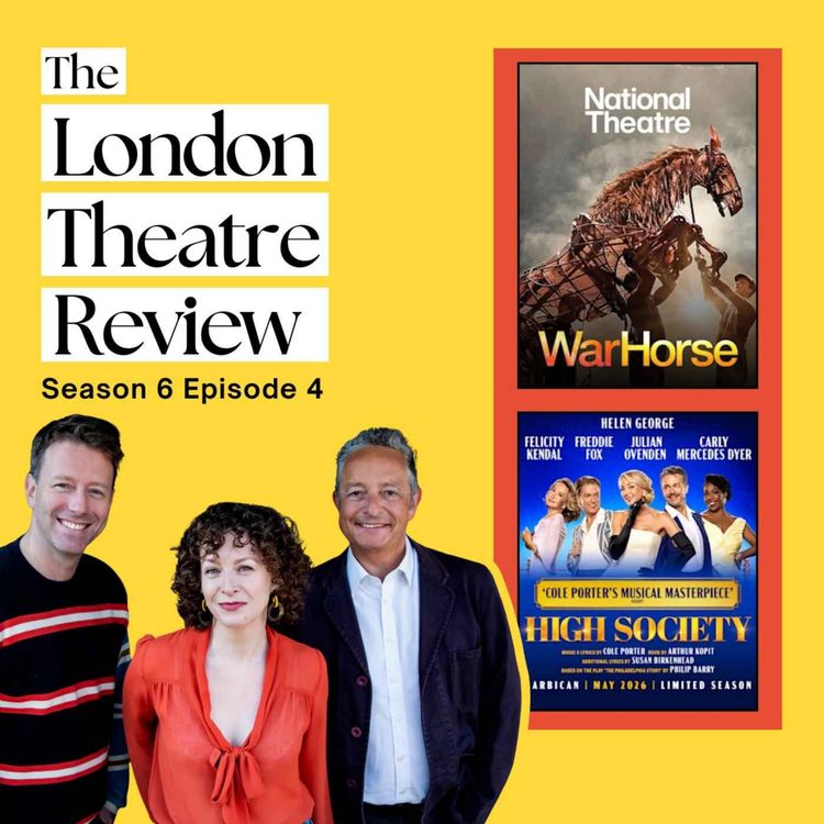 cover art for War Horse Returns — Plus Helen George in High Society & Isis Hainsworth on Arcadia