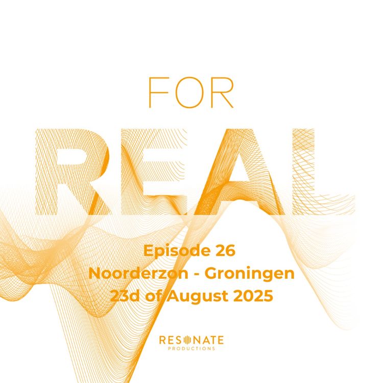 cover art for FOR REAL - Noorderzon, Groningen