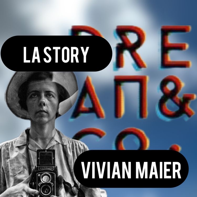 cover art for LA STORY VIVIAN MAIER EP43