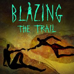 cover art for Blazing the Trail