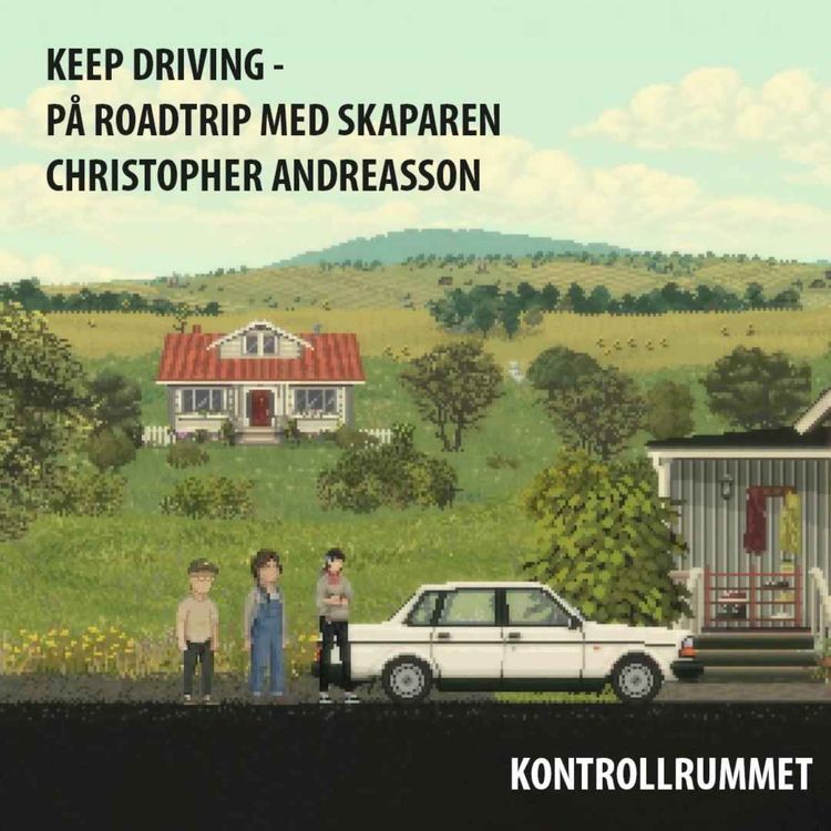 cover art for Keep Driving - på roadtrip med skaparen Christopher Andreasson