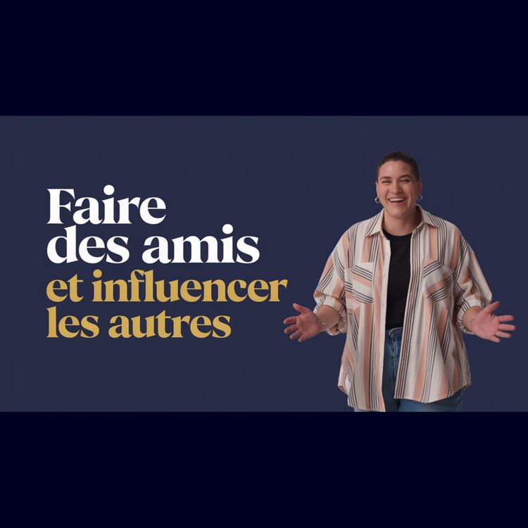 cover art for SE FAIRE des AMIS selon DALE CARNEGIE