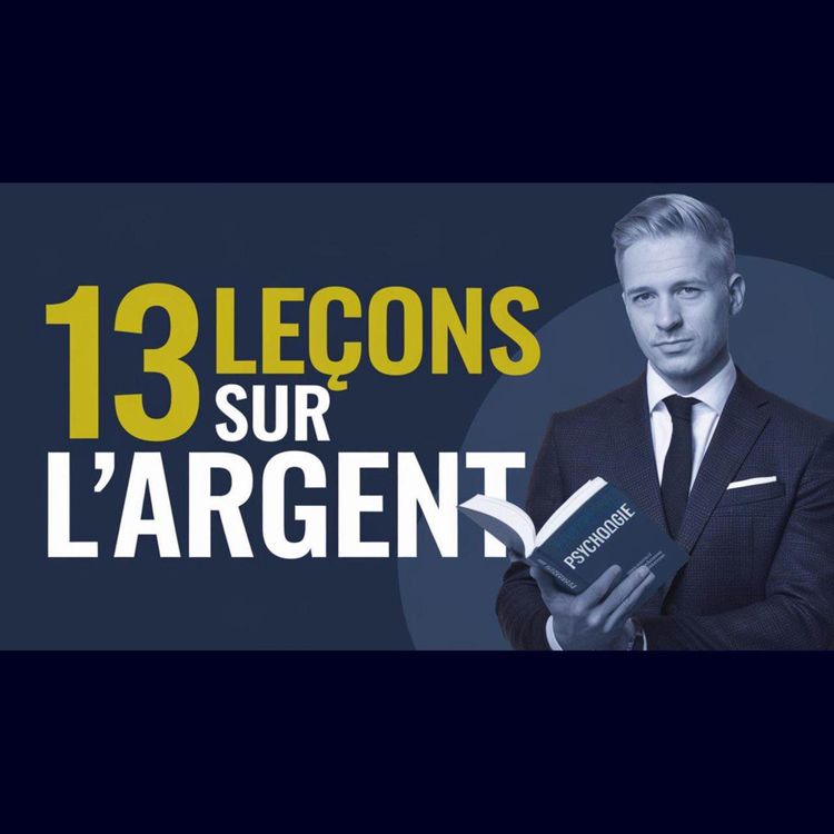 cover art for 13 SECRETS INSOLITES - MAÎTRISER L'ARGENT AVEC PSYCHOLOGIE