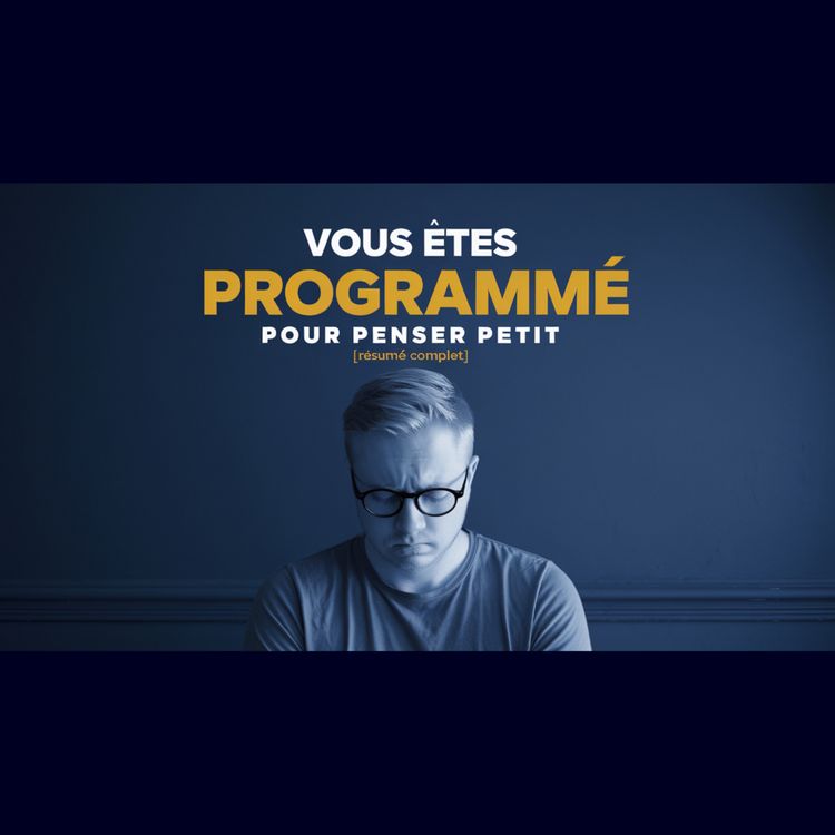 cover art for Débloquez le POUVOIR de Penser GRAND !