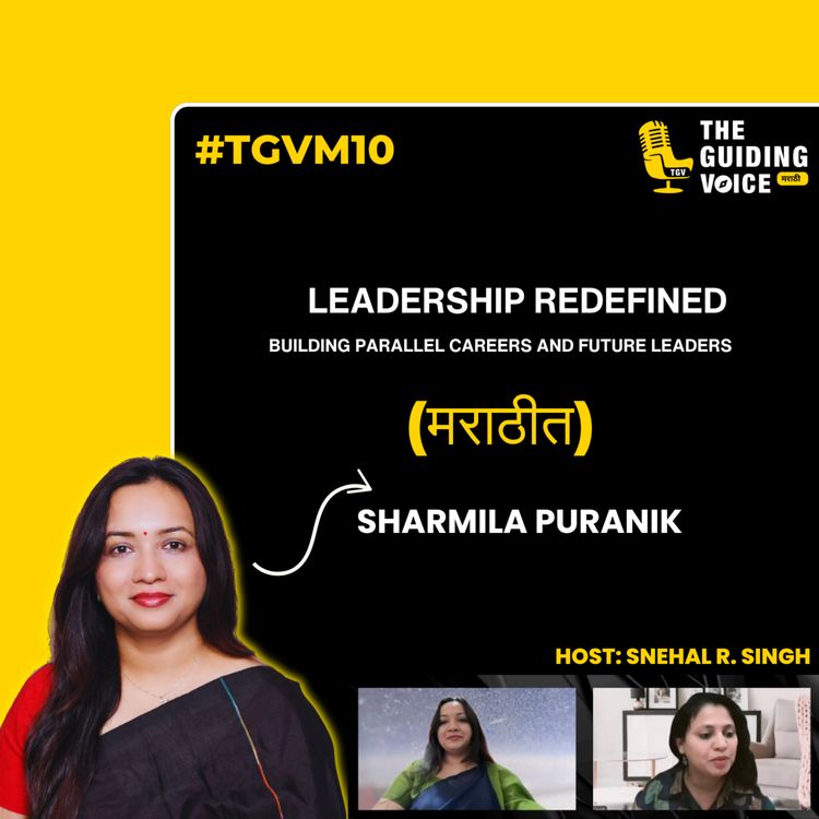 cover art for  Leadership Redefined | Sharmila Puranik | #TGVM10
